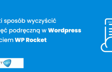 czyszczenie_pamieci_wordpress_woocommerce_wp_rocket