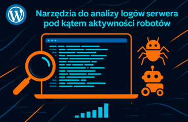 jakie-sa-narzedzia-do-analizy-logow-serwera-pod-katem-aktywnosci-robotow